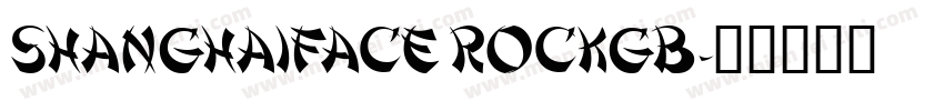 ShanghaiFace RockGB字体转换